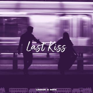 Last Kiss