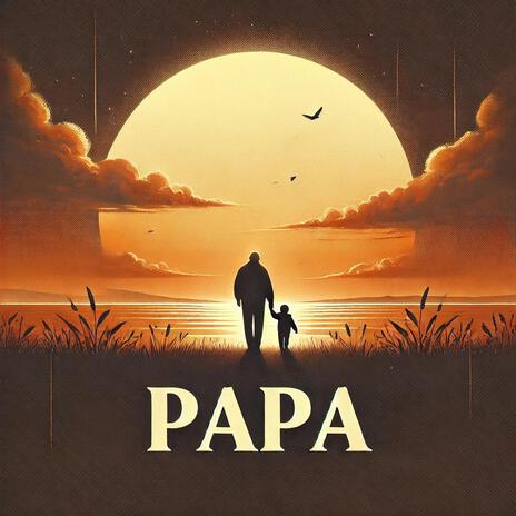 Papa | Boomplay Music