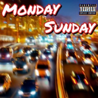 Monday-Sunday lyrics | Boomplay Music