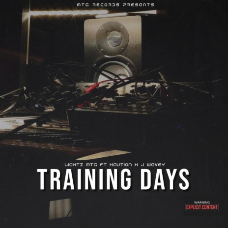 Training Days ft. Kaution & J Wavey