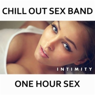 Intimity - One Hour Sex