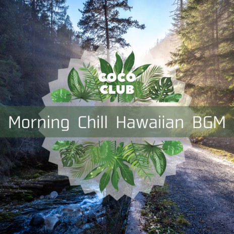 Chill Out Hawaiian Cafe | Boomplay Music