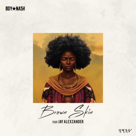 Brown Skin ft. Jay Alexzander | Boomplay Music