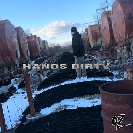 Hands Dirty | Boomplay Music