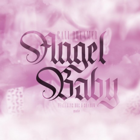 Angel Baby ft. Shadow & DRG | Boomplay Music