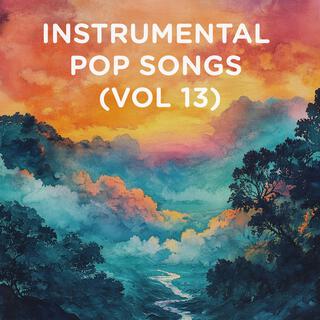 Instrumental Pop Songs (Vol 13) (Instrumental)