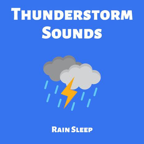 Heavy Thunderstorm Sounds for Sleep | Boomplay Music