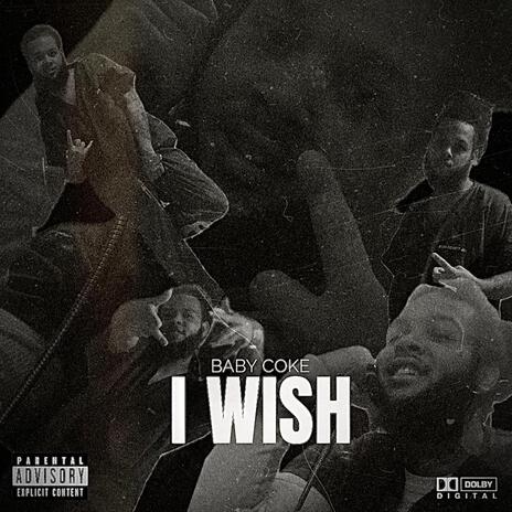 I Wish | Boomplay Music