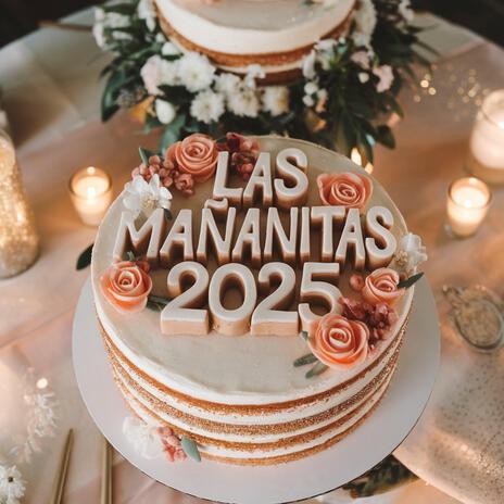 las mañanitas (2025) | Boomplay Music