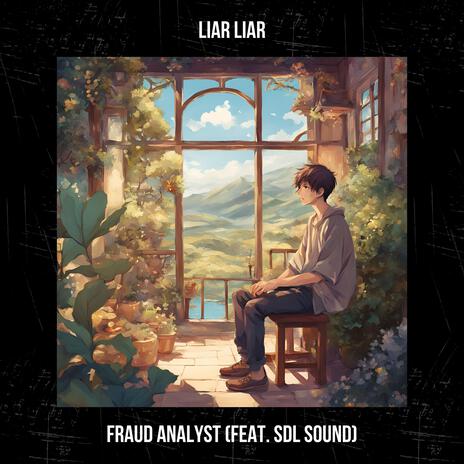 Fraud Analyst (feat. SDL SOUND) | Boomplay Music