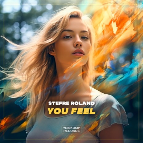 You Feel | Boomplay Music