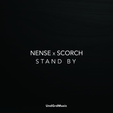 Stand By (Original Mix) ft. Scorch (FRA)