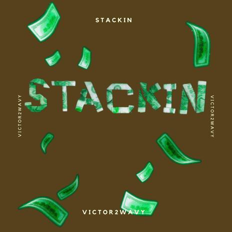 Stackin | Boomplay Music