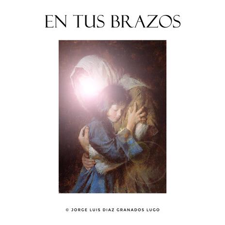 En Tus Brazos | Boomplay Music