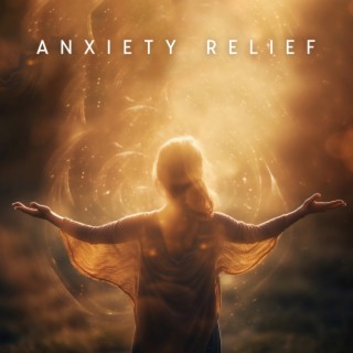 Anxiety Relief: Meditation Music for Yoga, Relaxation, Breathing Exercises and Emotional Control