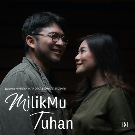 MilikMu Tuhan ft. Amos Cahyadi, Henry Budidharma, Marsya Manopo, Shinta Rosari & Rio Ricardo | Boomplay Music