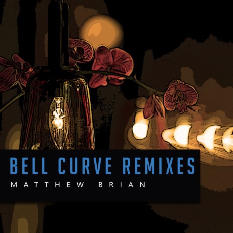 Bell Curve (Matthew Brian Remix)