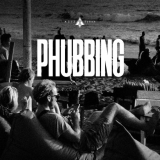 Phubbing lyrics | Boomplay Music