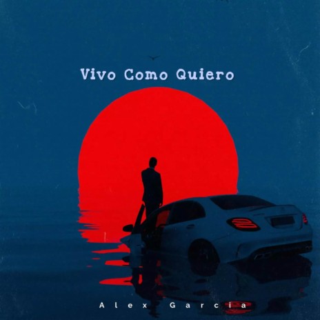 Vivo Como Kiero | Boomplay Music