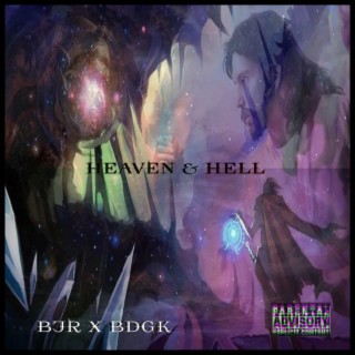 Heaven & Hell, Pt. 1