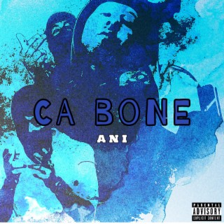 Ca Bone lyrics | Boomplay Music