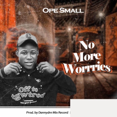 No More Worries | Boomplay Music