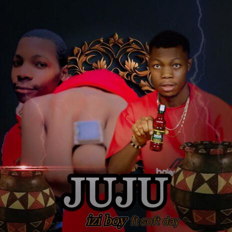 JuJu | Boomplay Music