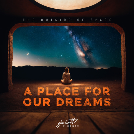 A Place for Our Dreams | Boomplay Music