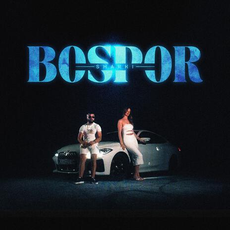 Bospor | Boomplay Music