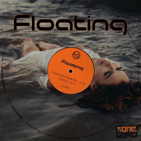 Floating | Boomplay Music