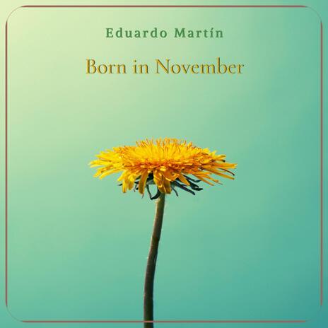 Born in November | Boomplay Music