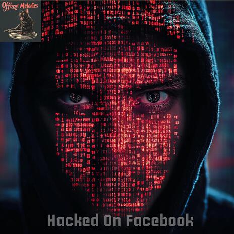 Hacked On Facebook | Boomplay Music