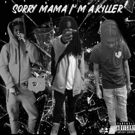 SORRY MAMA ft. TrapADon