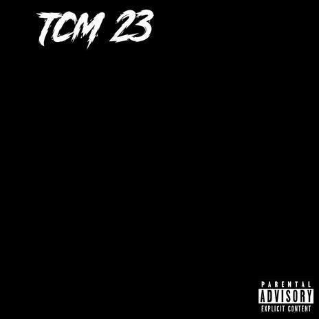 TCM 23 (The Greatest) | Boomplay Music