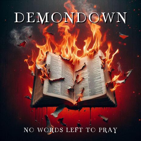 No Words Left To Pray | Boomplay Music