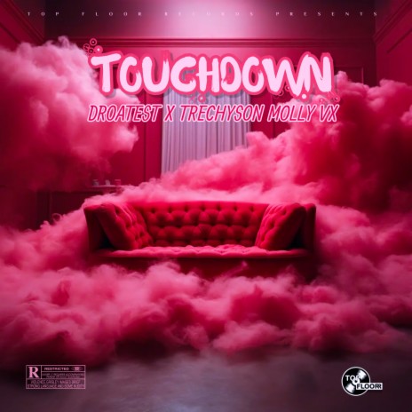 Touchdown ft. Droatest | Boomplay Music