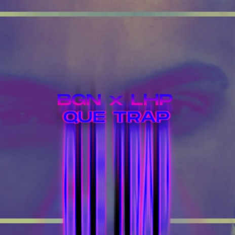 Que Trap | Boomplay Music