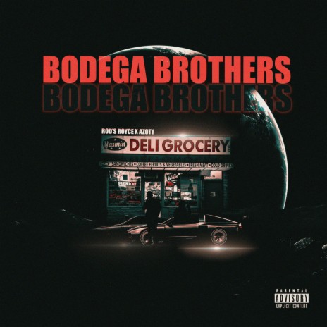 Bodega Brothers ft. Azot1 | Boomplay Music
