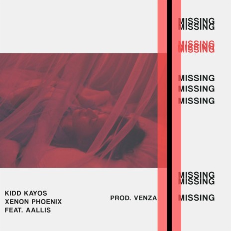 Missing ft. Aallis & Kidd Kayos | Boomplay Music