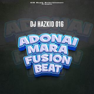 ADONAI MARA FUSION BEAT