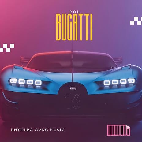 BUGATTI | Boomplay Music