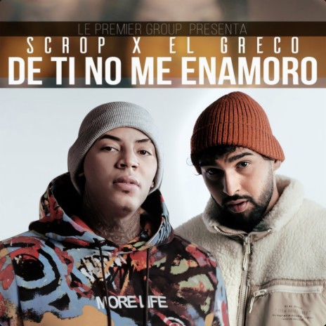 De Ti No Me Enamoro ft. El Greco | Boomplay Music