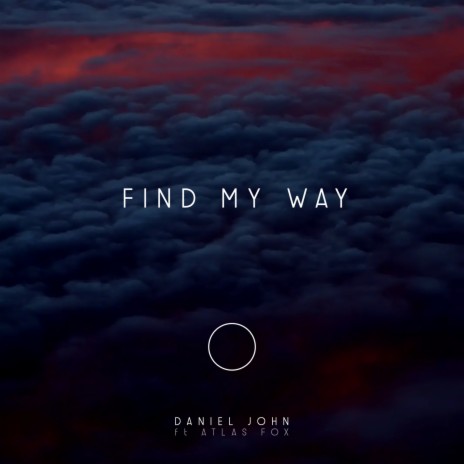 Find My Way ft. Atlas Fox | Boomplay Music