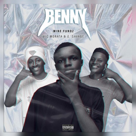 Benny ft. E Savage & Vic Morata | Boomplay Music