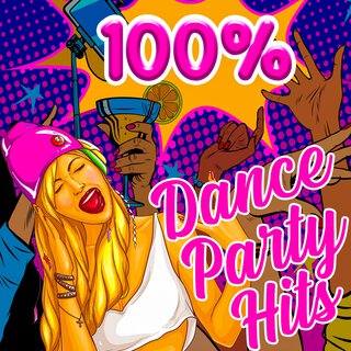 100 % Dance Party Hits