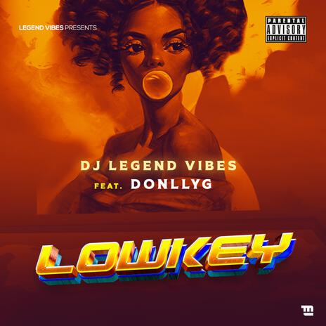 Low Key ft. DonllyG | Boomplay Music