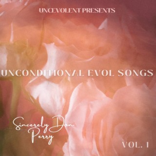 Unconditional EVOL Songs VOL. 1