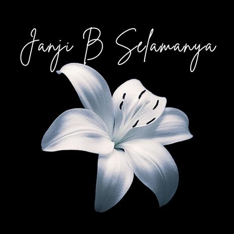 Janji B Selamanya | Boomplay Music