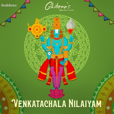 Venkatachala Nilaiyam (From "Ghibran's Spiritual Series") ft. KG Ranjith | Boomplay Music