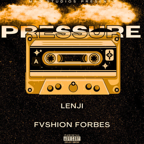 Pressure ft. FVSHION FORBES | Boomplay Music